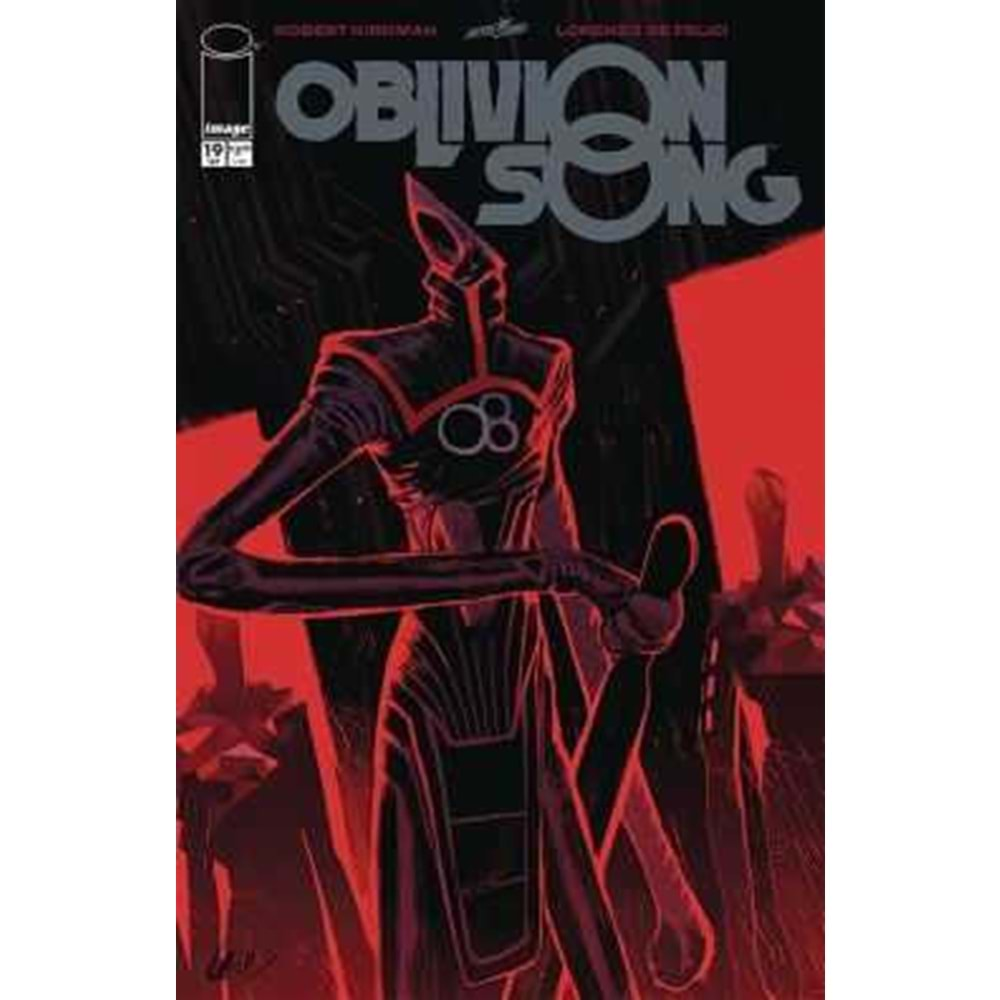 OBLIVION SONG BY KIRKMAN & DE FELICI # 19