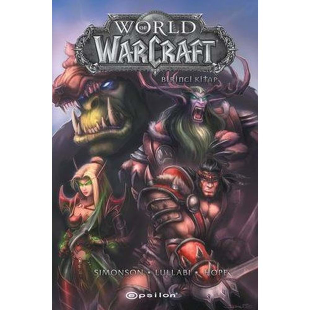 WORLD OF WARCRAFT BİRİNCİ KİTAP