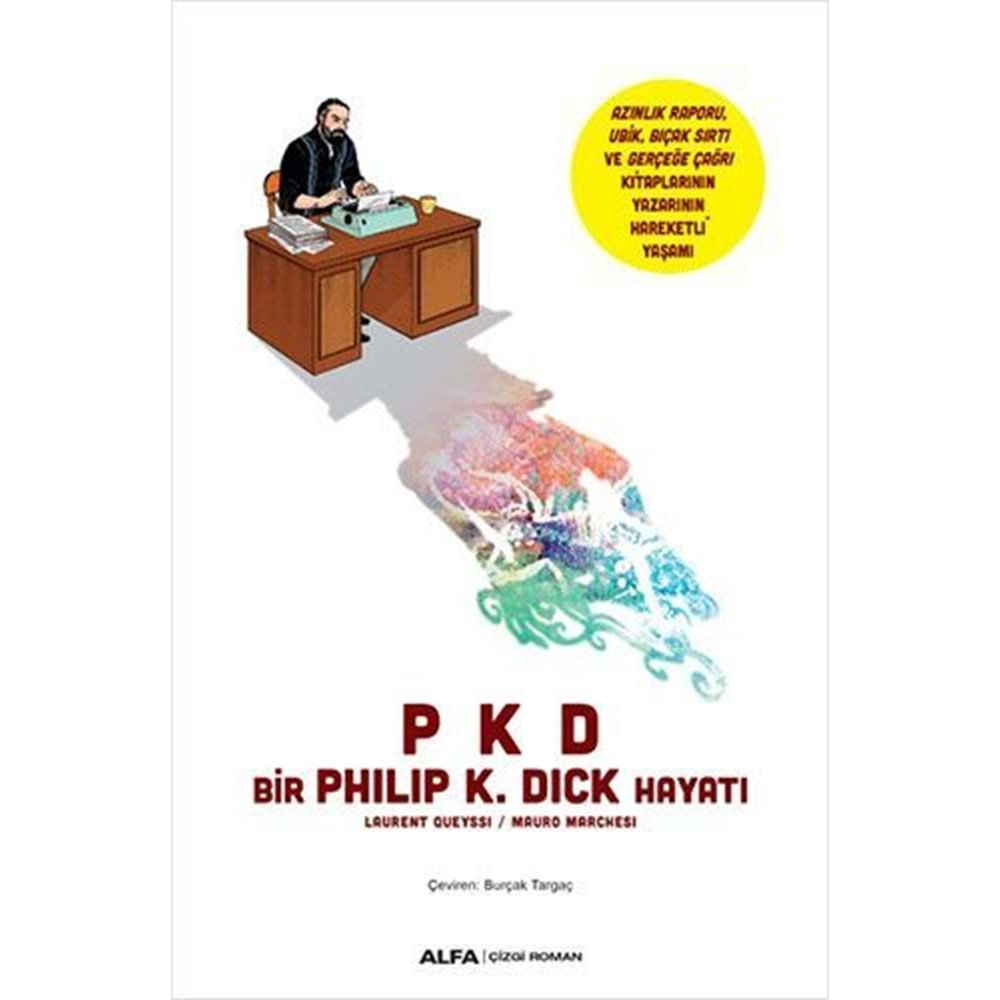 PKD BİR PHILIP K. DICK HAYATI