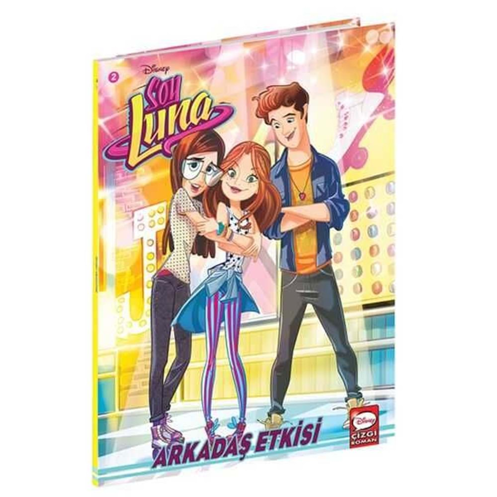 DISNEY SOY LUNA CİLT 2 ARKADAŞ ETKİSİ