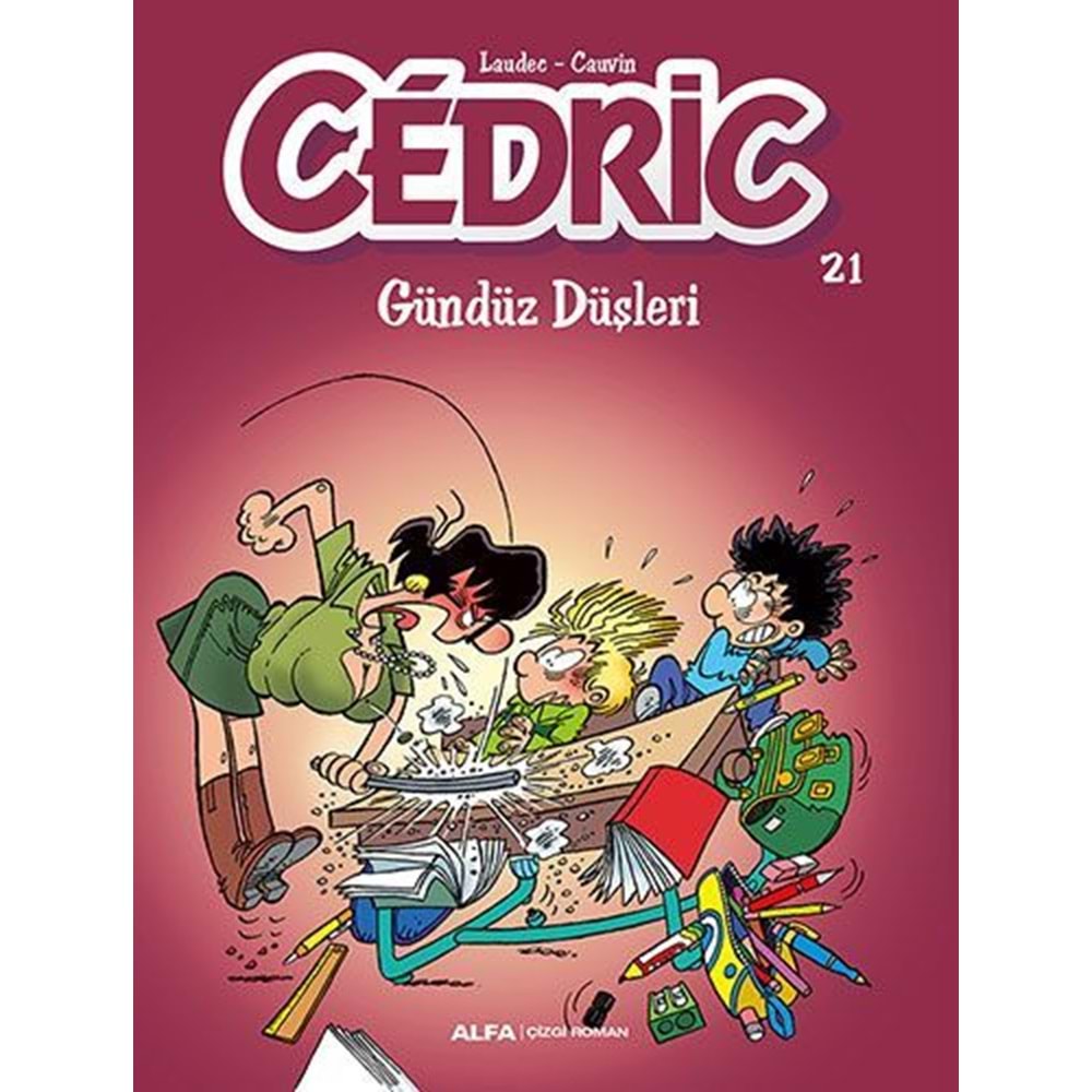 CEDRIC CİLT 21 GÜNDÜZ DÜŞLERİ