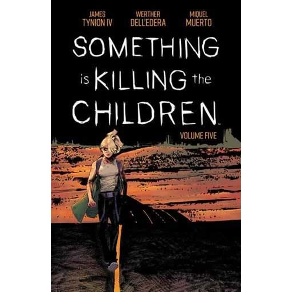 SOMETHING IS KILLING THE CHILDREN VOL 5 TPB