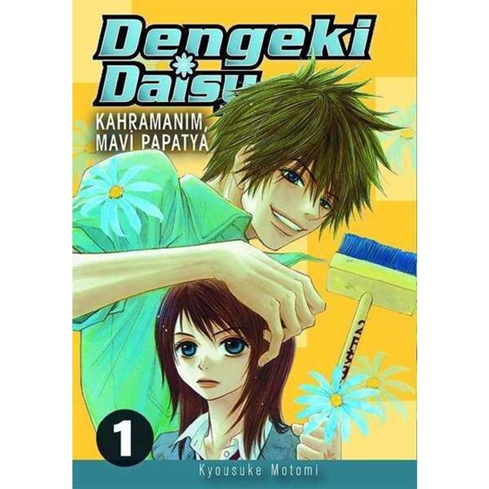 DENGEKI DAISY CİLT 1 KAHRAMANIM MAVİ PAPATYA