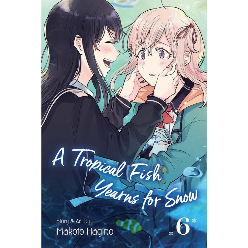 A TROPICAL FISH YEARNS FOR SNOW VOL 6 TPB