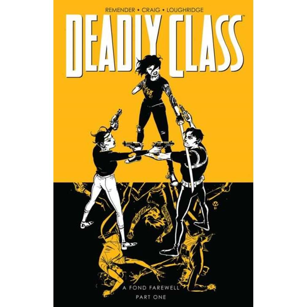 DEADLY CLASS VOL 11 A FOND FAREWEEL PART ONE TPB