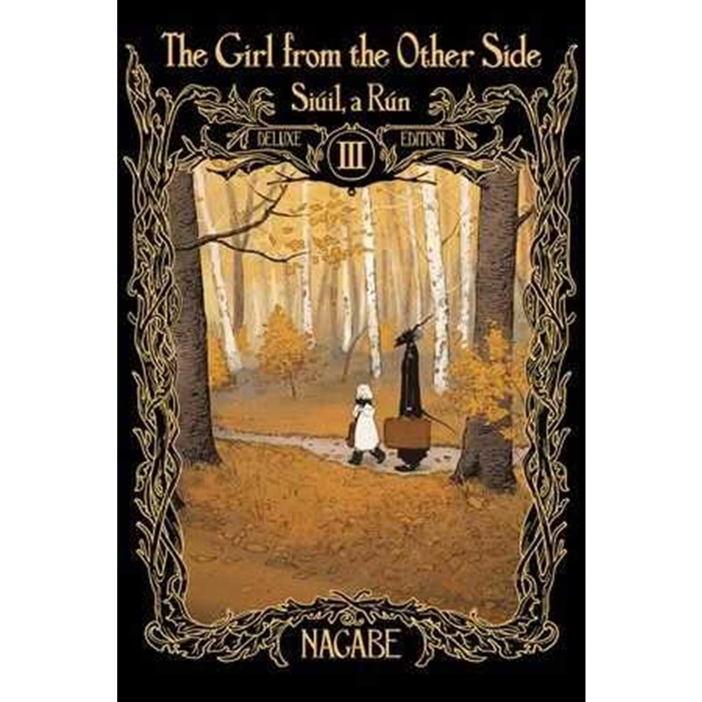 GIRL FROM THE OTHER SIDE SIUIL A RUN DELUXE EDITION OMNIBUS VOL 3 HC