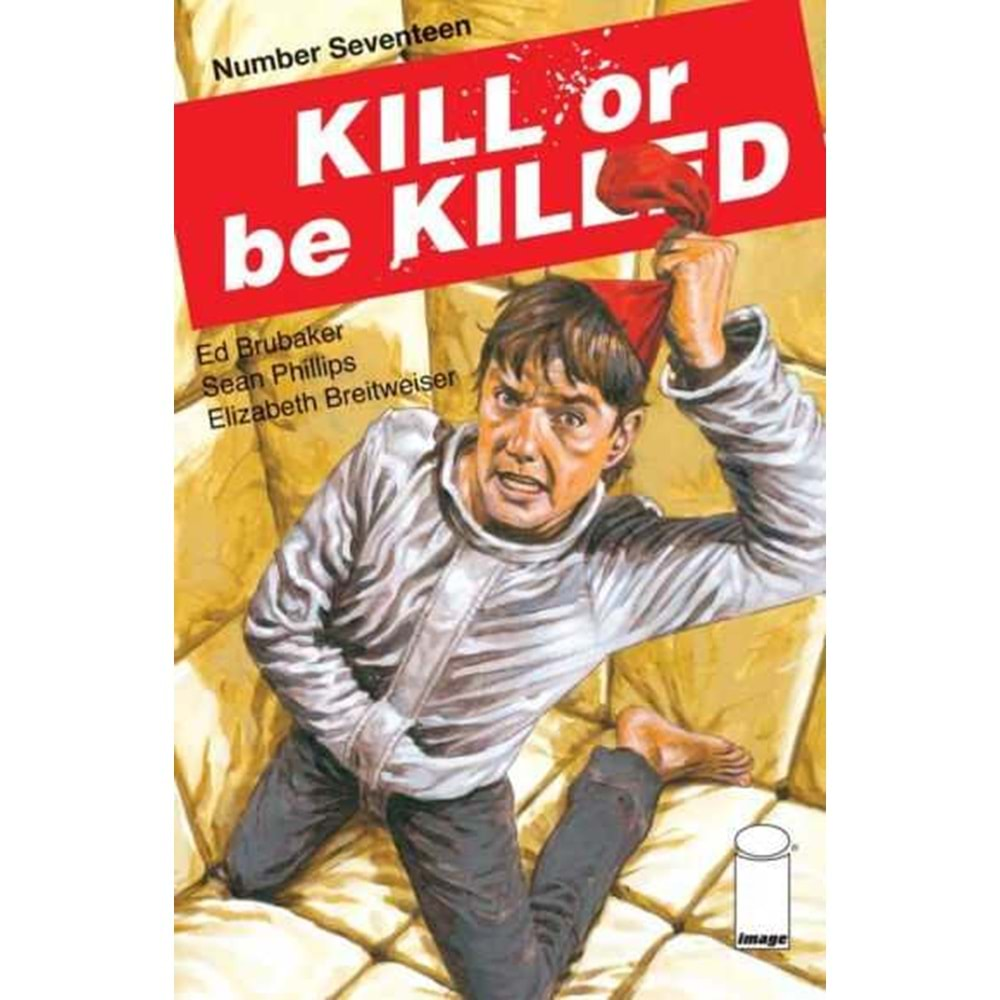 KILL OR BE KILLED # 17 COVER A PHILLIPS