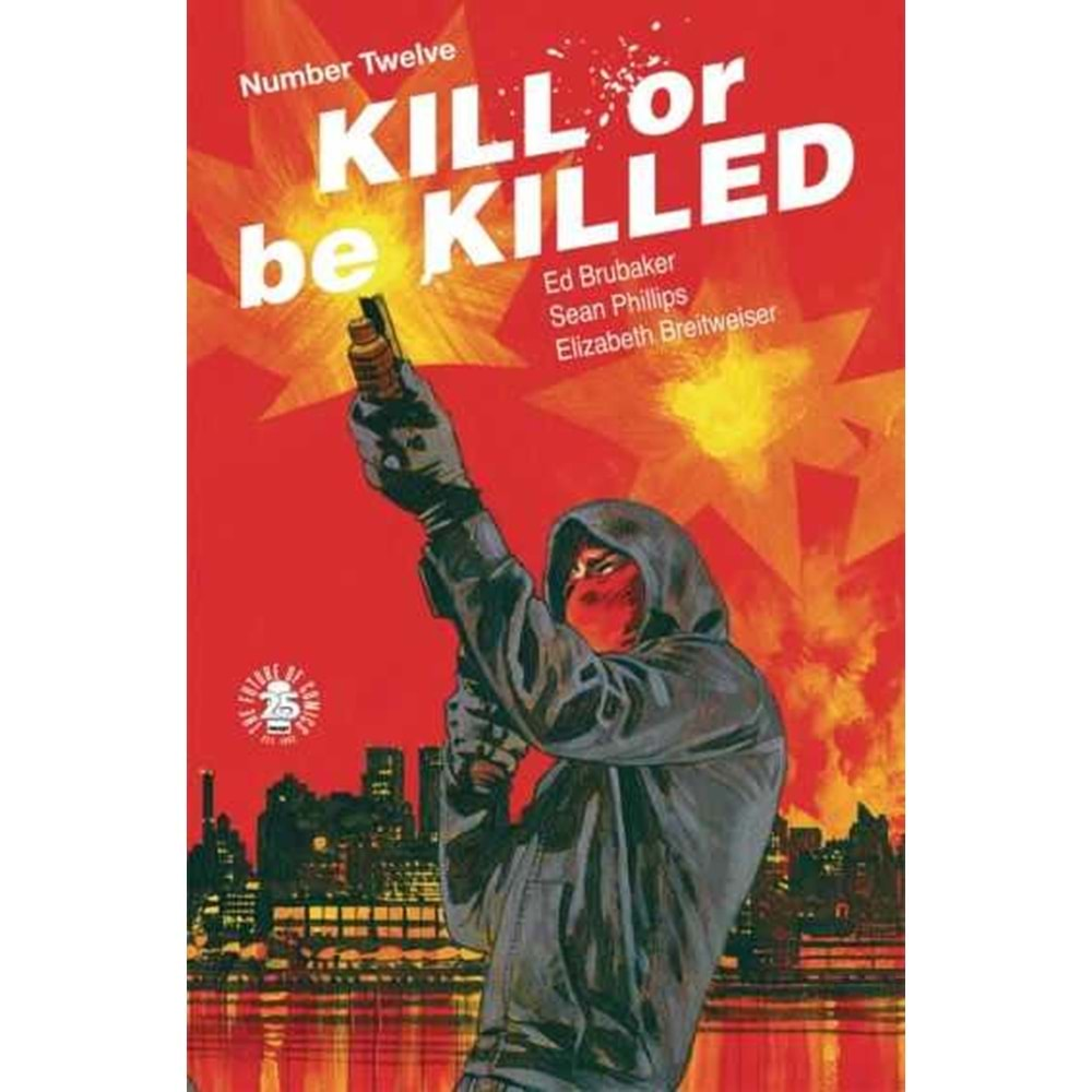 KILL OR BE KILLED # 12