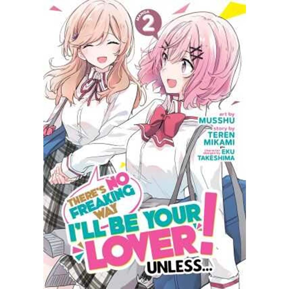 THERES NO FREAKING WAY ILL BE YOUR LOVER UNLESS VOL 2 TPB