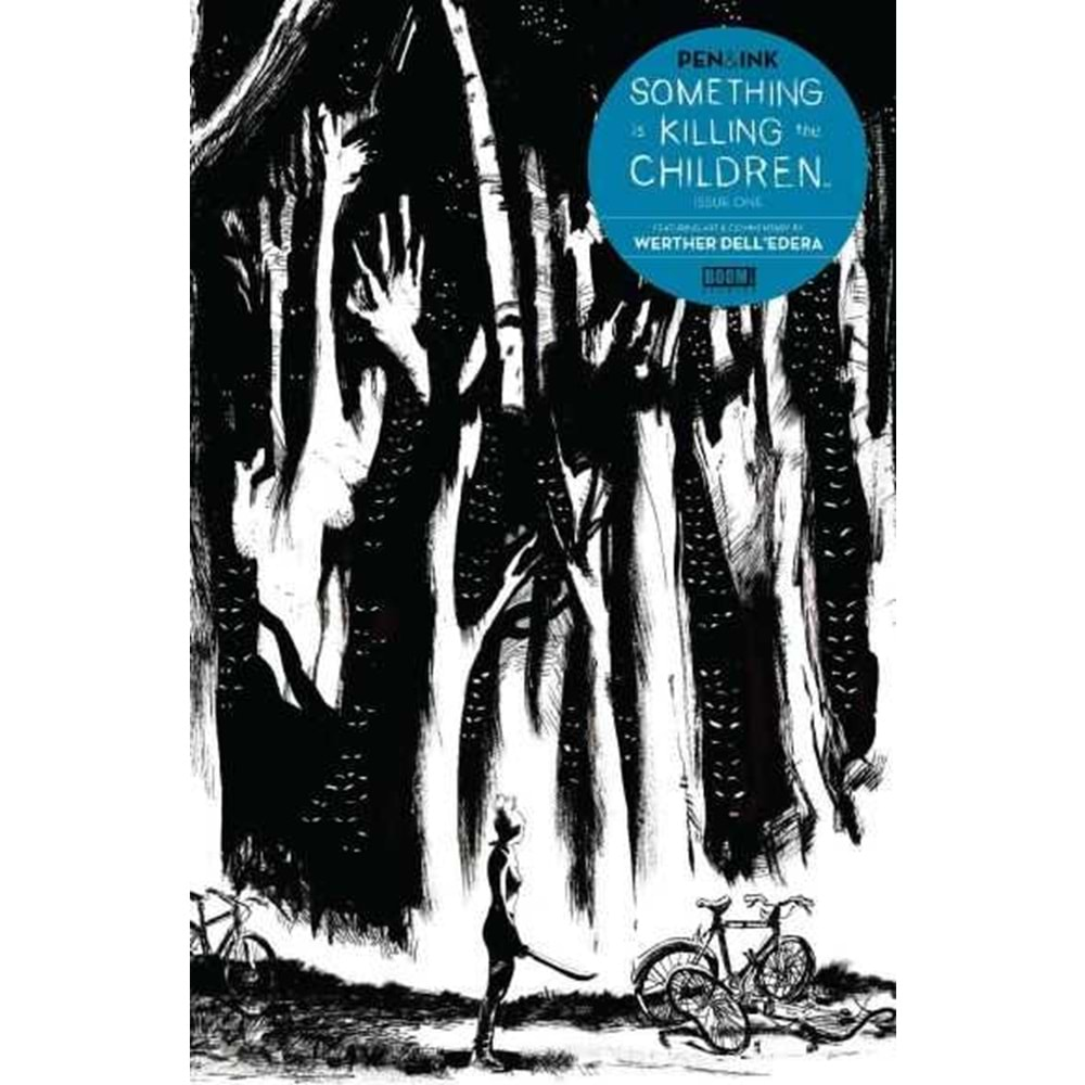 SOMETHING IS KILLING THE CHILDREN PEN & INK # 1 COVER A