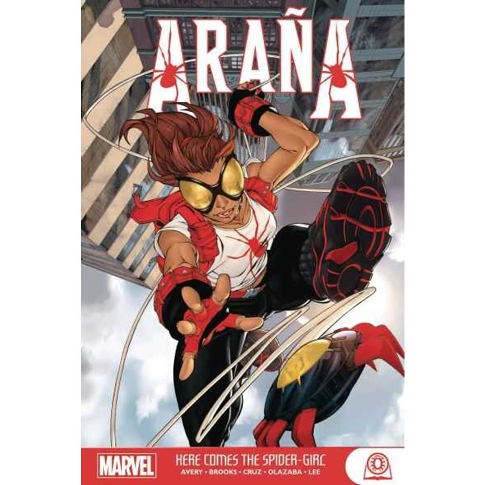 ARANA HERE COMES THE SPIDER-GIRL