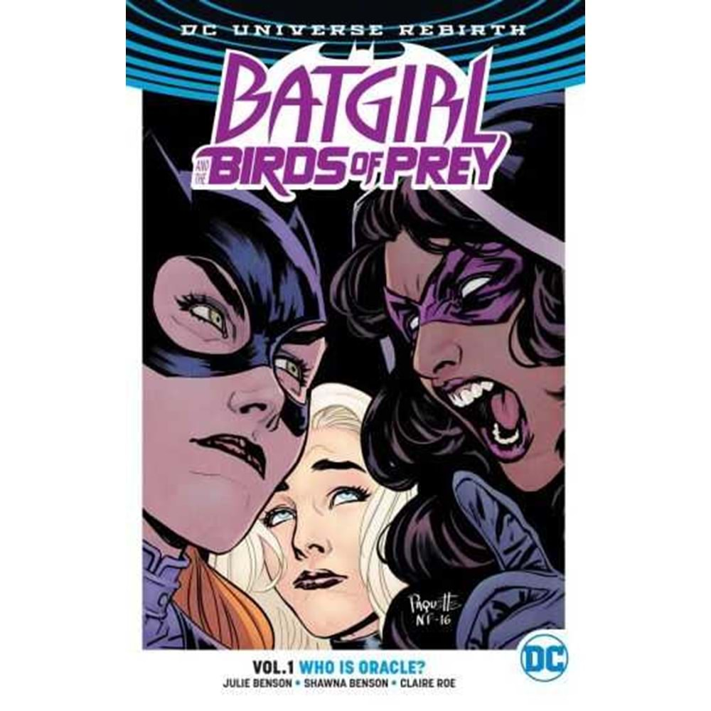 BATGIRL AND THE BIRDS OF PREY (REBIRTH) VOL 1 WHO IS ORACLE TPB