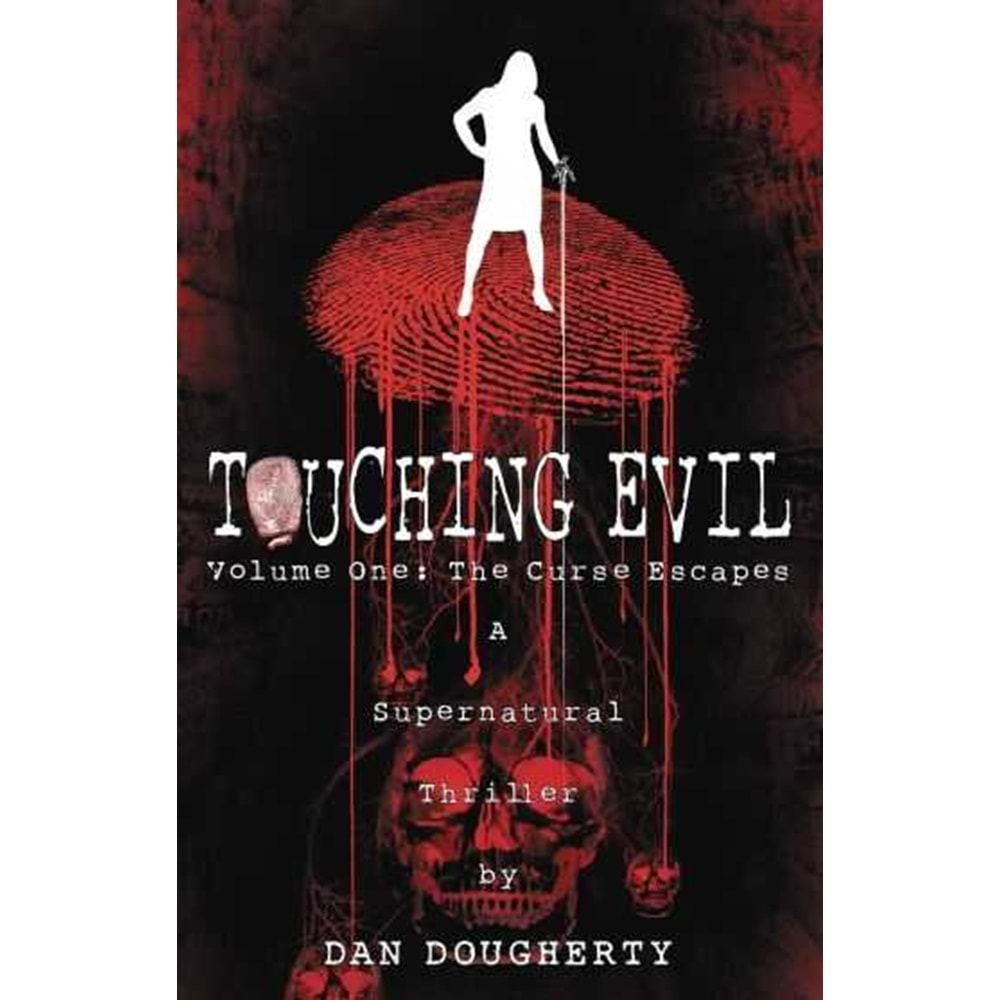 TOUCHING EVIL VOL 1 THE CURSE ESCAPES HC