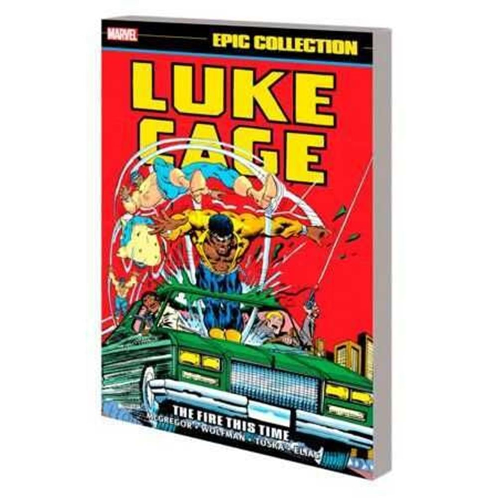 LUKE CAGE EPIC COLLECTION THE FIRE THIS TIME TPB