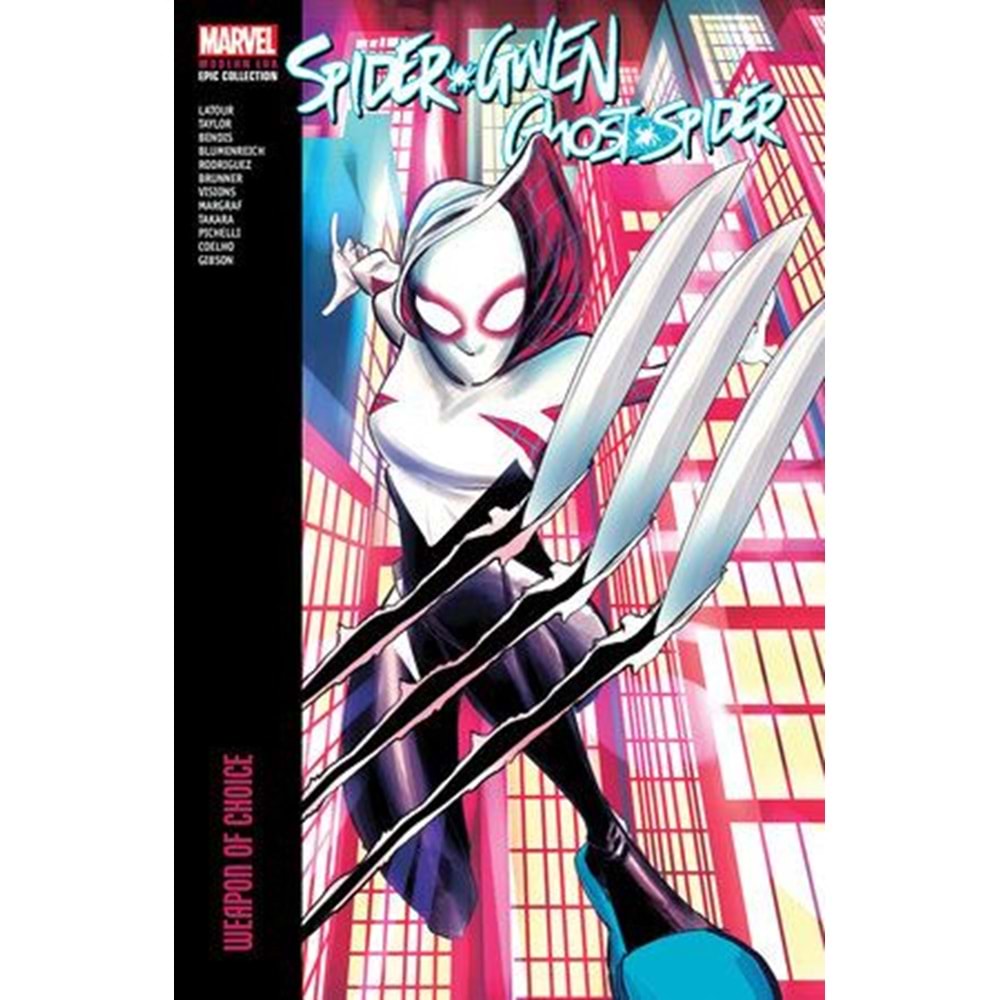 SPIDER-GWEN GHOST-SPIDER MODERN ERA EPIC COLLECTION WEAPON OF CHOICE TPB
