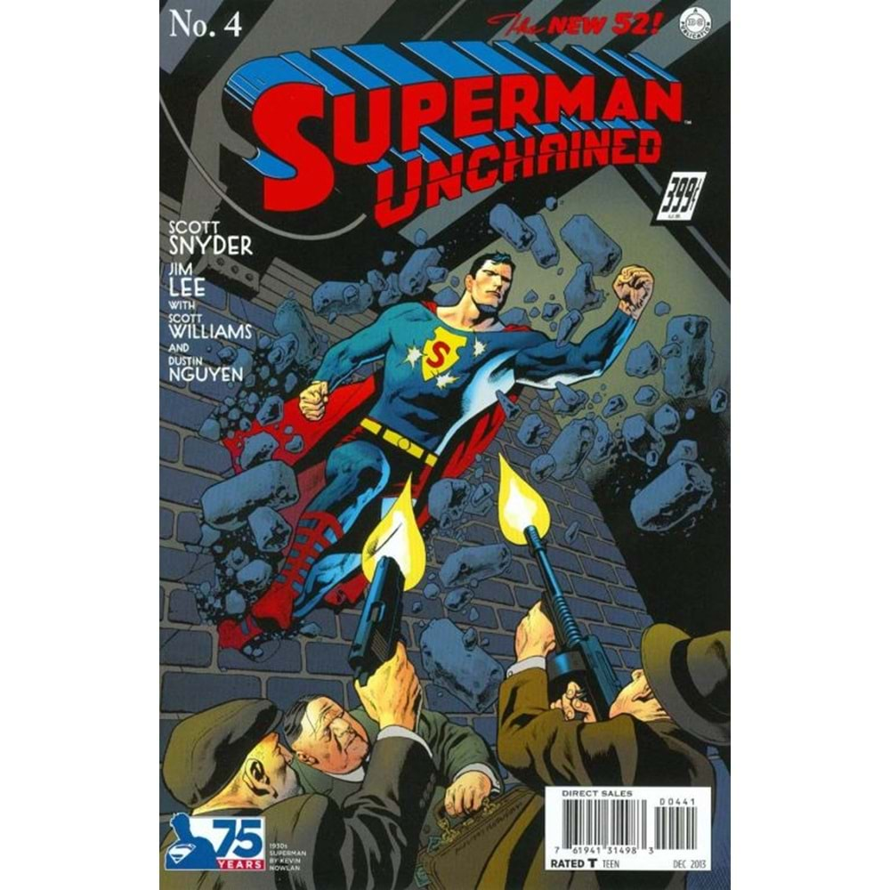 SUPERMAN UNCHAINED # 4 1:100 75TH ANNIVERSARY 1930S KEVIN NOWLAN VARIANT