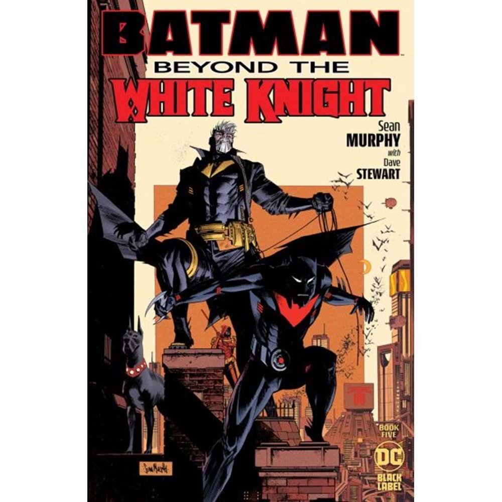 BATMAN BEYOND THE WHITE KNIGHT # 5 (OF 8) COVER A SEAN MURPHY