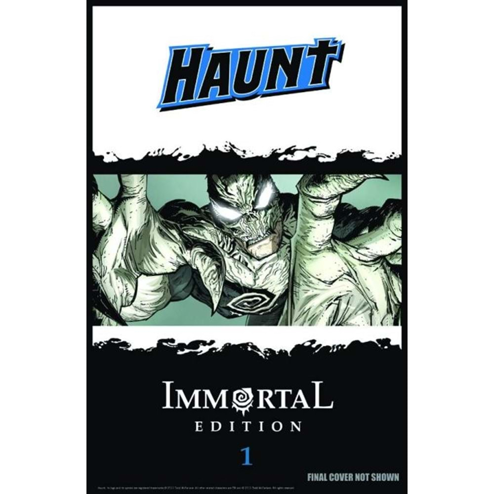 HAUNT IMMORTAL EDITION VOL 1 HC