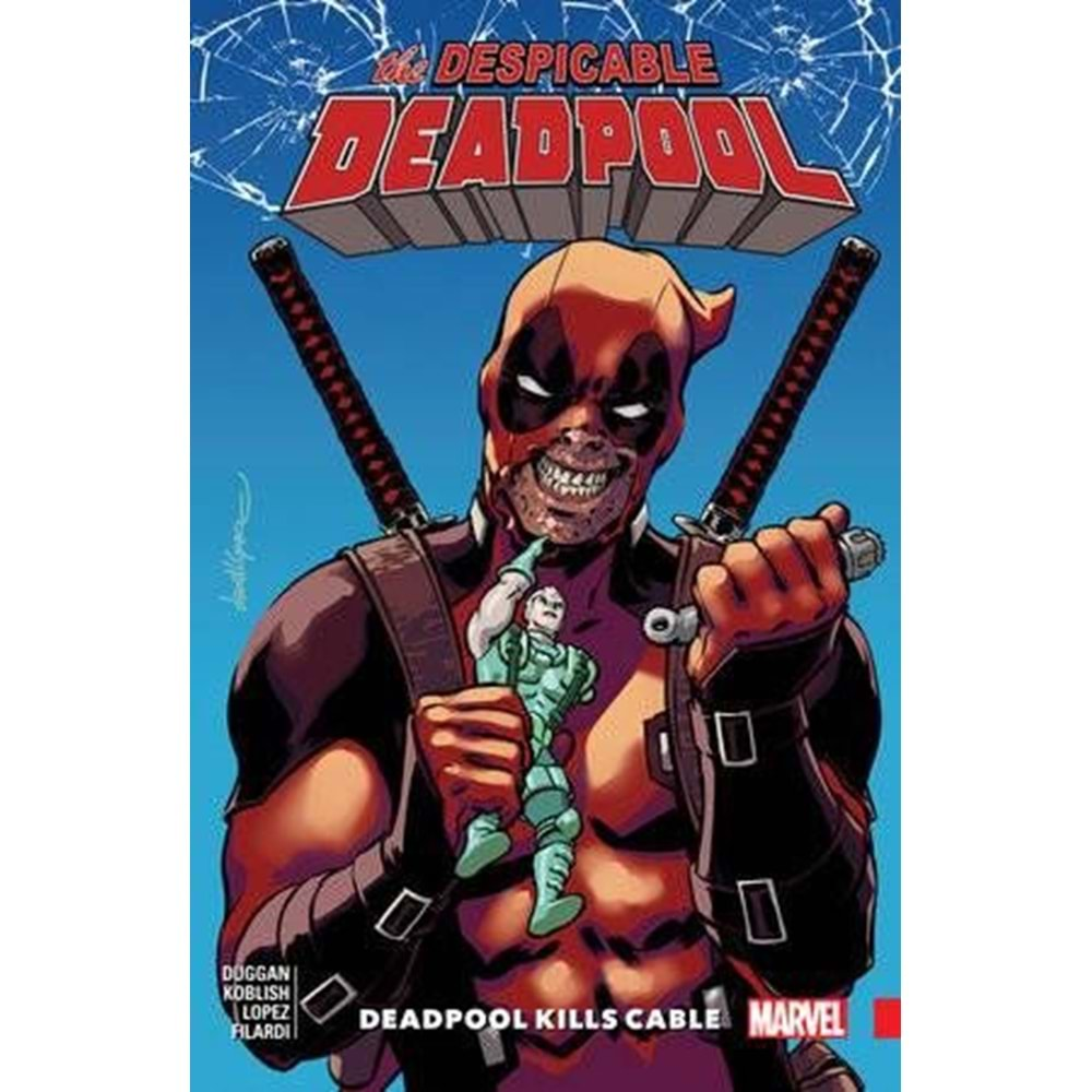 DESPICABLE DEADPOOL VOL 1 DEADPOOL KILLS CABLE TPB