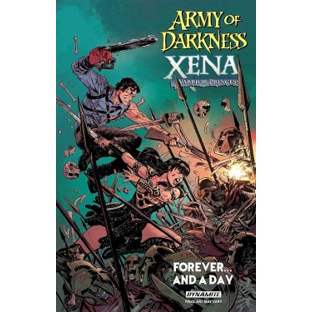 ARMY OF DARKNESS XENA WARRIOR PRINCESS FOREVER AND A DAY # 1 FERNANDEZ VARIANT