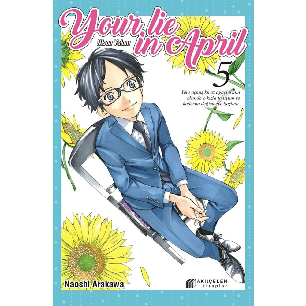 YOUR LIE IN APRIL NİSAN YALANI CİLT 5