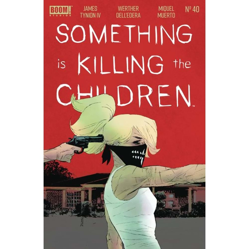 SOMETHING IS KILLING THE CHILDREN # 40 COVER A DELLEDERA