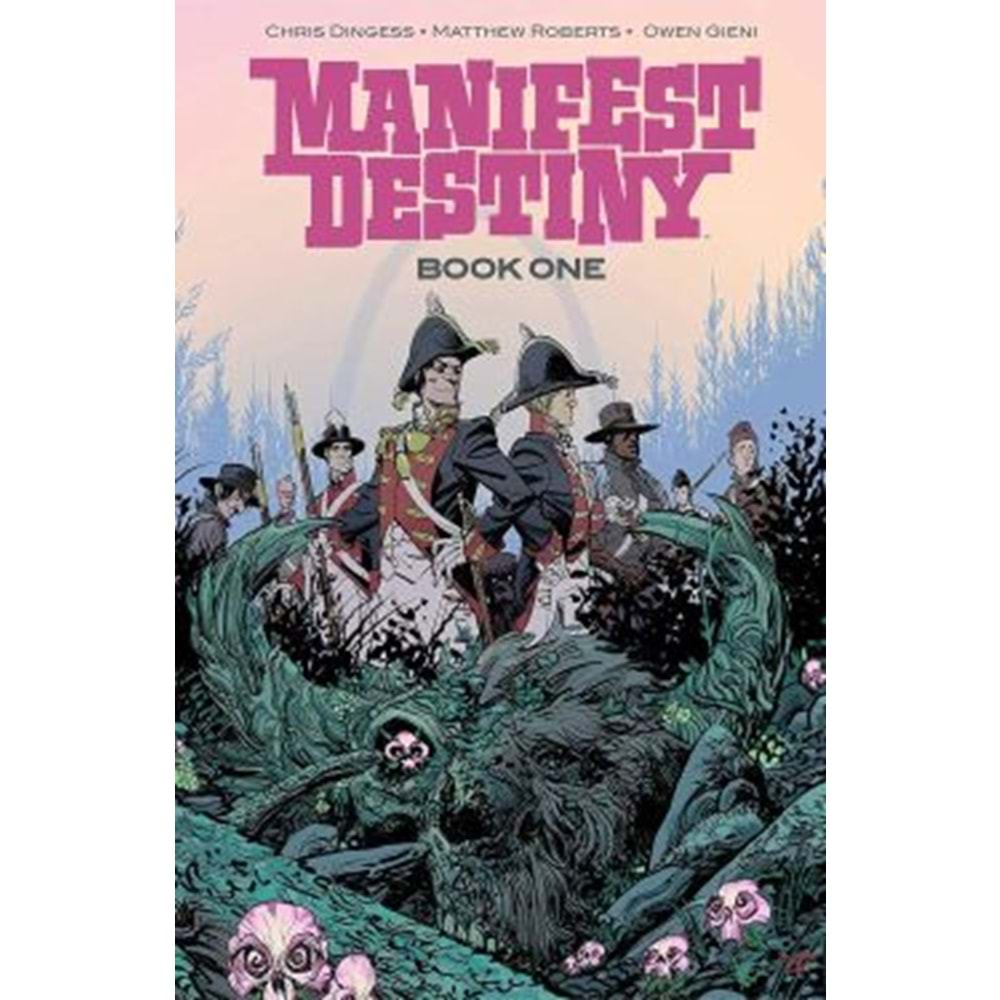 MANIFEST DESTINY DELUXE EDITION BOOK 1 HC