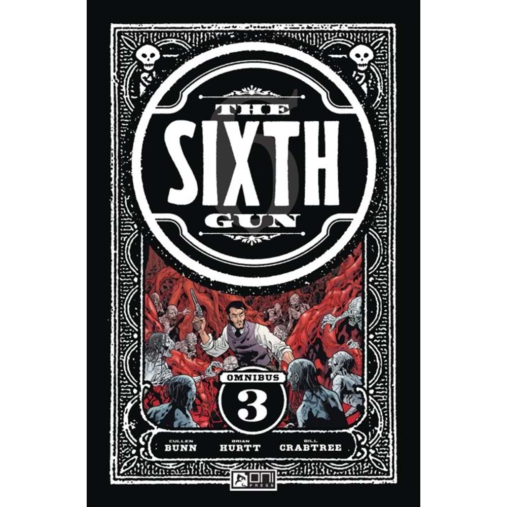 SIXTH GUN OMNIBUS VOL 3 TPB