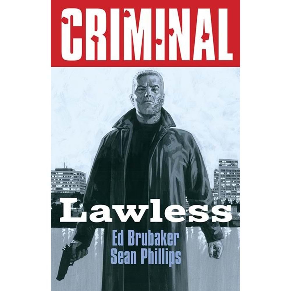 CRIMINAL (NEW EDITION) VOL 2 LAWLESS TPB