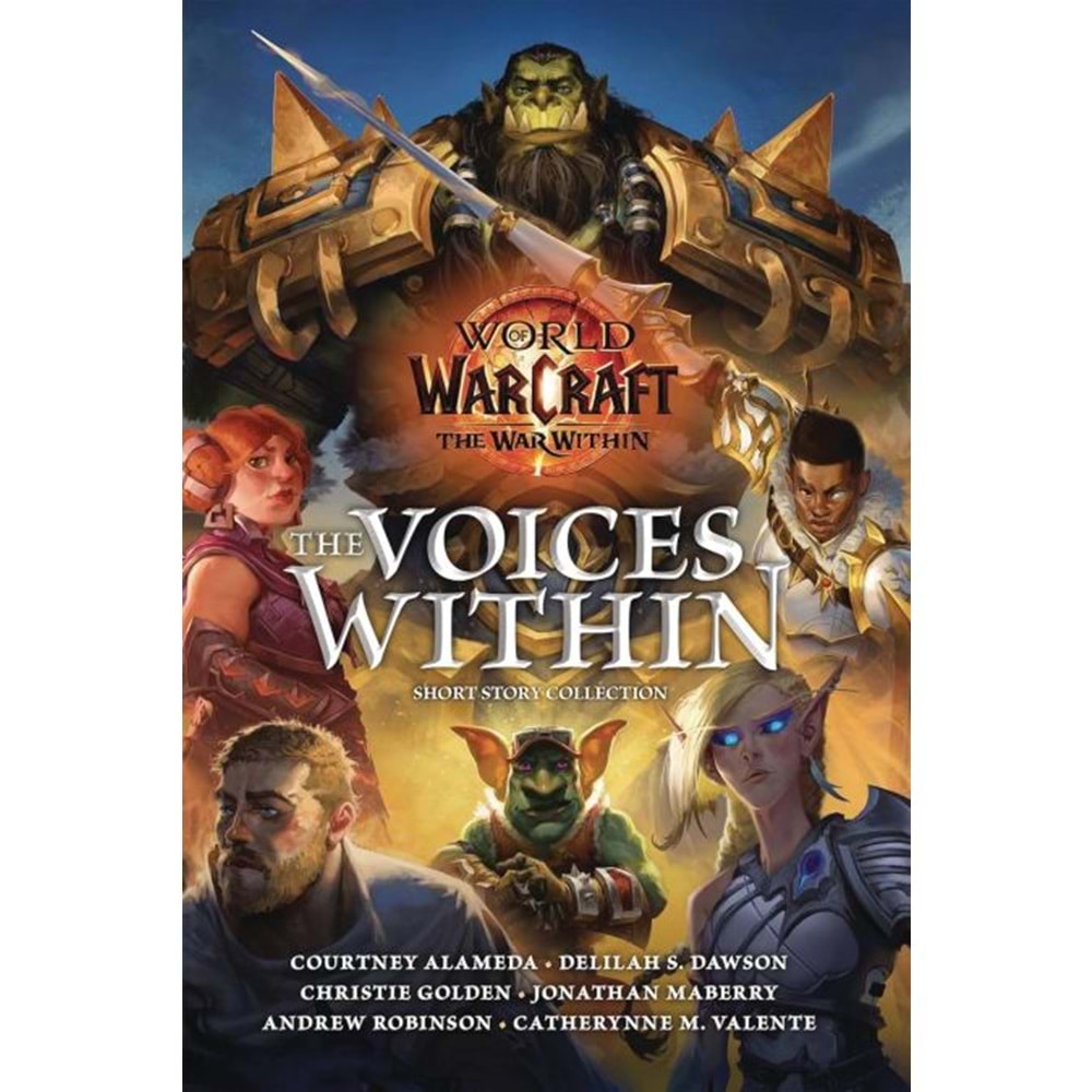 WORLD OF WARCRAFT THE WAR WITHIN THE VOICES WITHIN SHORT STORY COLLECTION HC