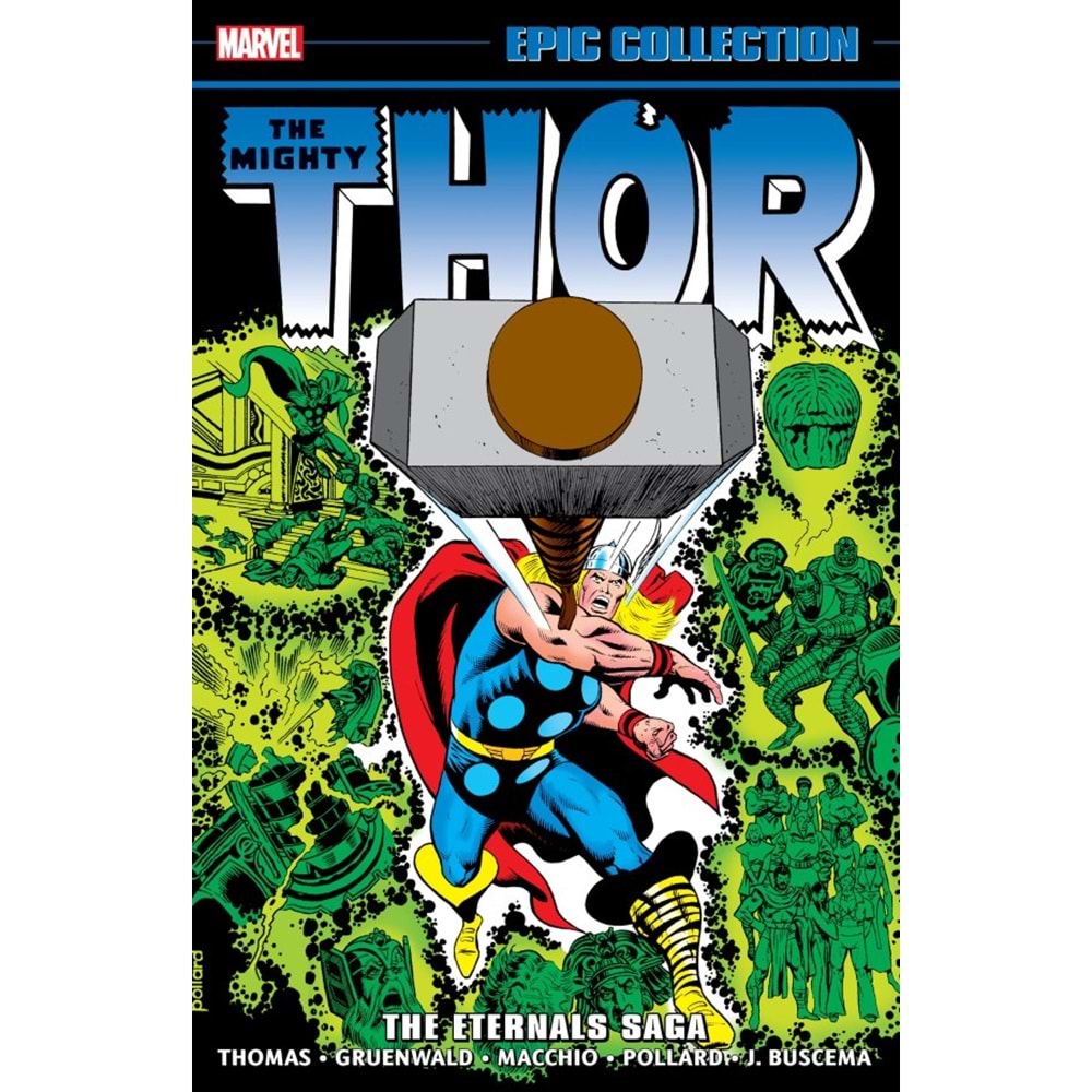 THOR EPIC COLLECTION THE ETERNALS SAGA TPB