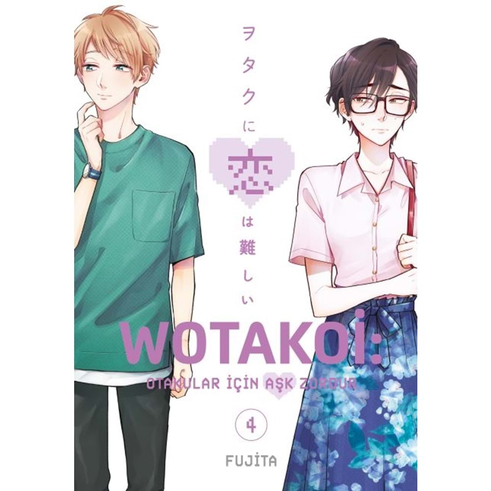 WOTAKOİ OTAKULAR İÇİN AŞK ZORDUR CİLT 4