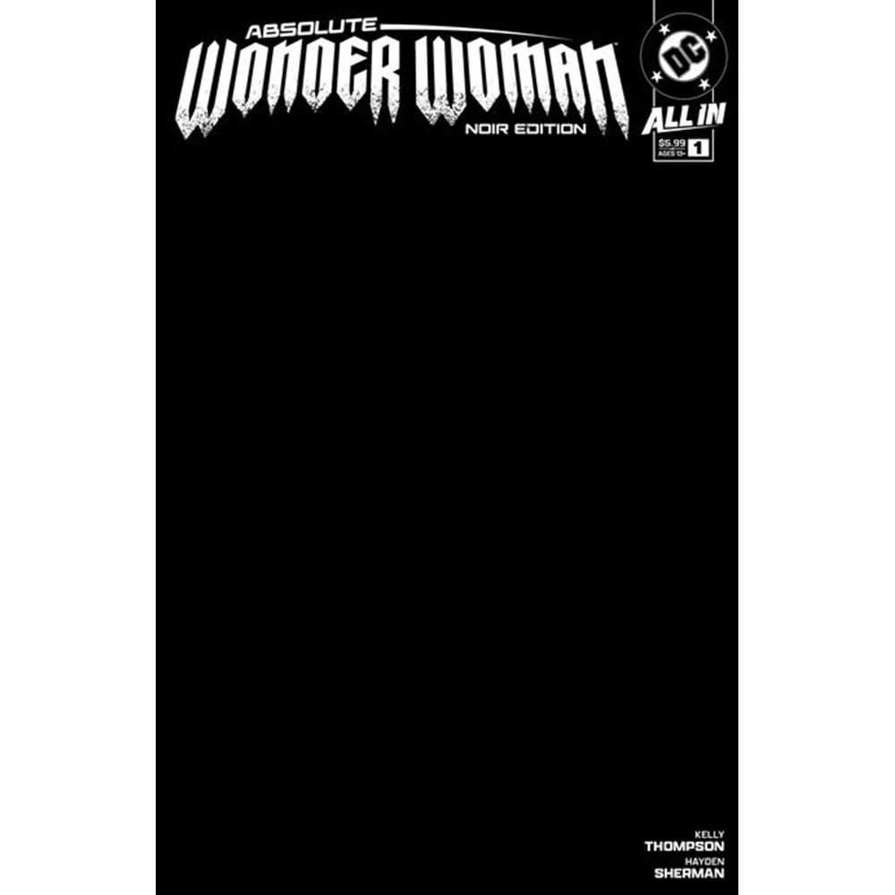 ABSOLUTE WONDER WOMAN NOIR EDITION # 1 (ONE-SHOT) COVER B BLACK BLANK CARD STOCK VARIANT