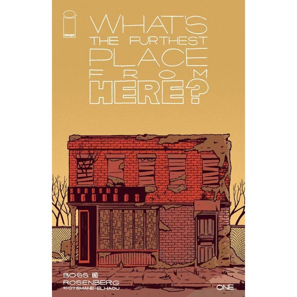 WHATS THE FURTHEST PLACE FROM HERE # 1 COVER A BOSS