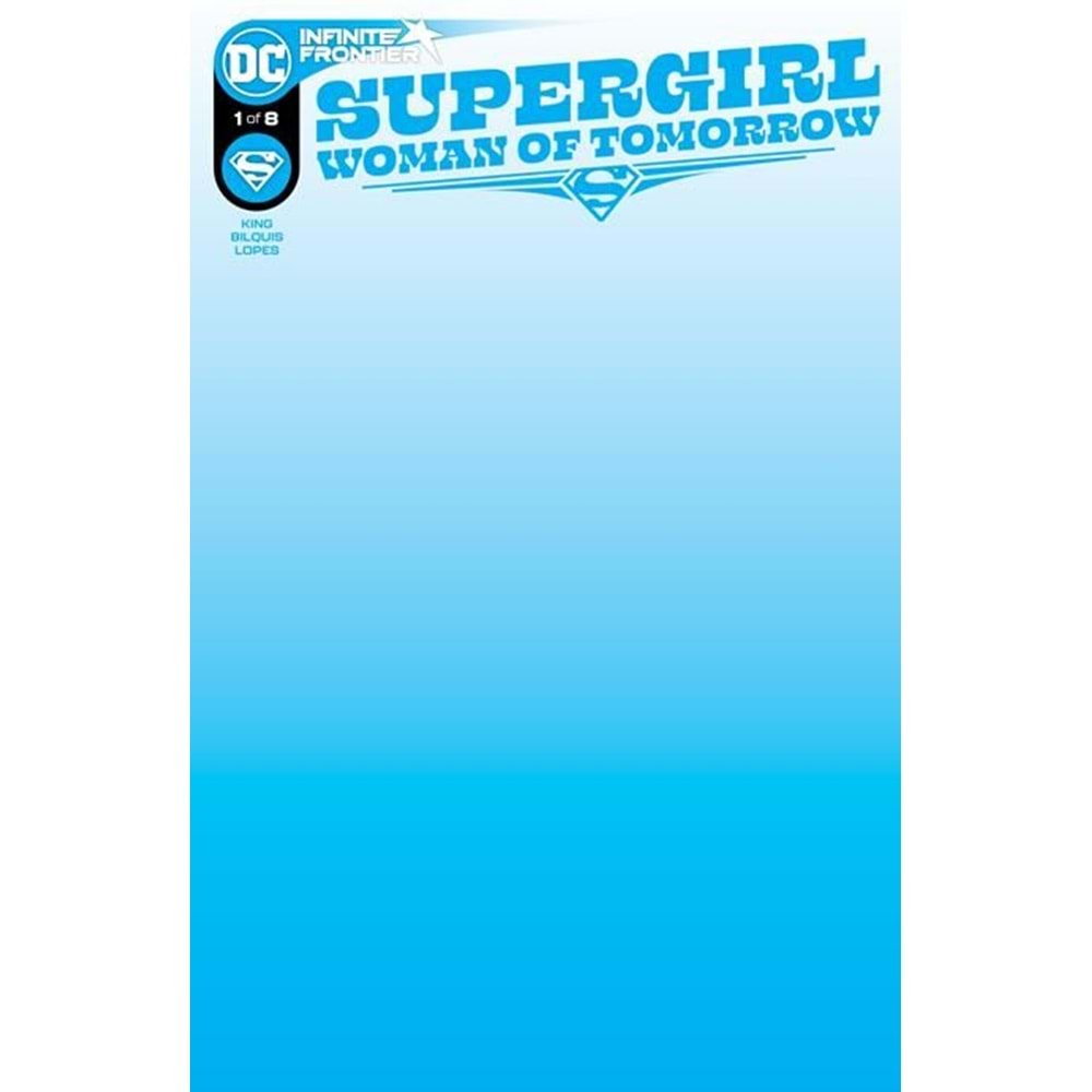 SUPERGIRL WOMAN OF TOMORROW # 1 (OF 8) COVER C BLANK VARIANT