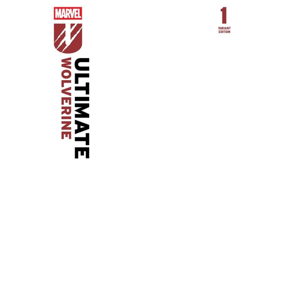 ULTIMATE WOLVERINE (2025) #1 SECOND PRINTING BLANK COVER VARIANT