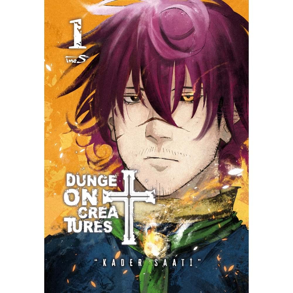 DUNGEON CREATURES CİLT 1 KADER SAATİ