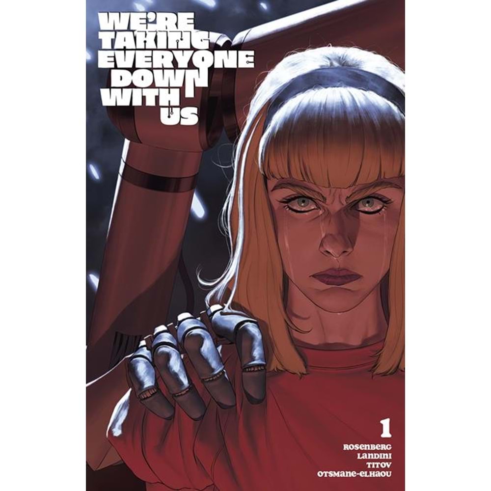 WERE TAKING EVERYONE DOWN WITH US #1 (OF 6) COVER B MATTIA DE IULIS VARIANT