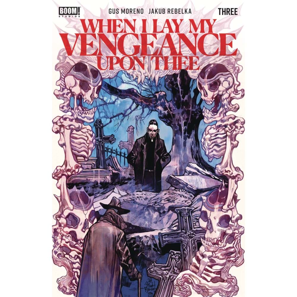 WHEN I LAY MY VENGEANCE UPON THEE #3 (OF 5) COVER A REBELKA