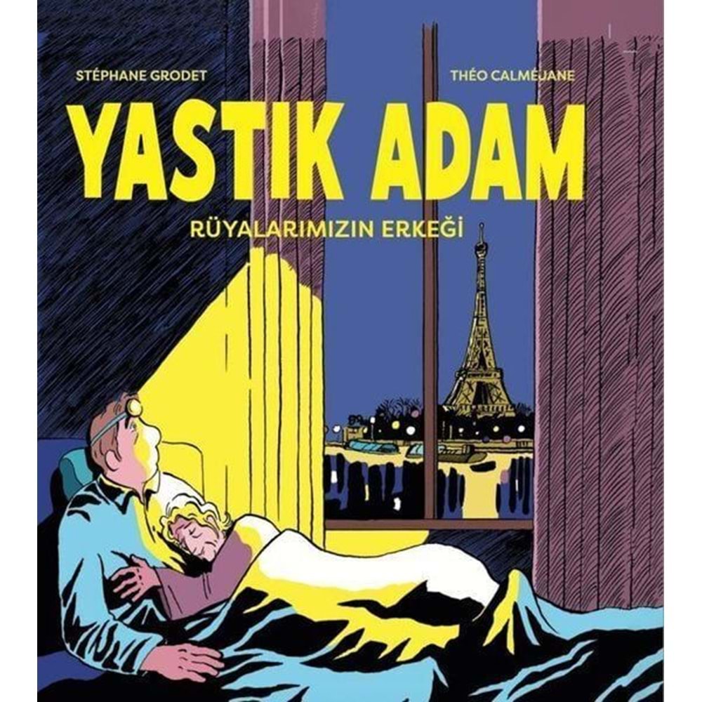 YASTIK ADAM RÜYALARIMIZIN ERKEĞİ