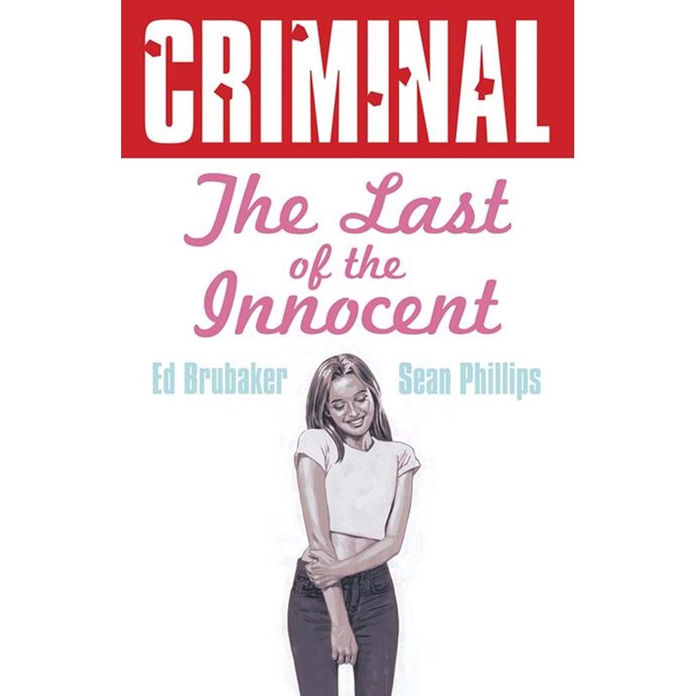 CRIMINAL (NEW EDITION) VOL 6 THE LAST OF THE INNOCENT TPB