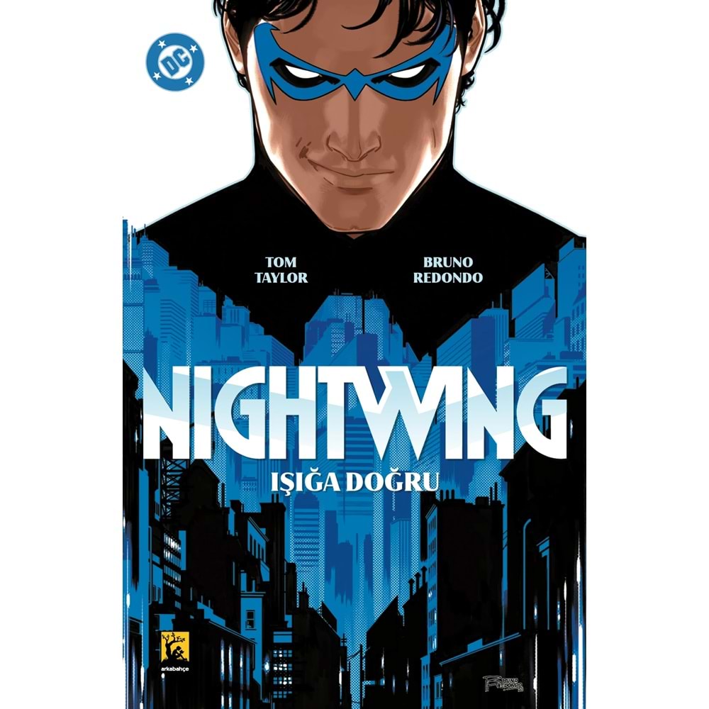 NIGHTWING CİLT 1 IŞIĞA DOĞRU