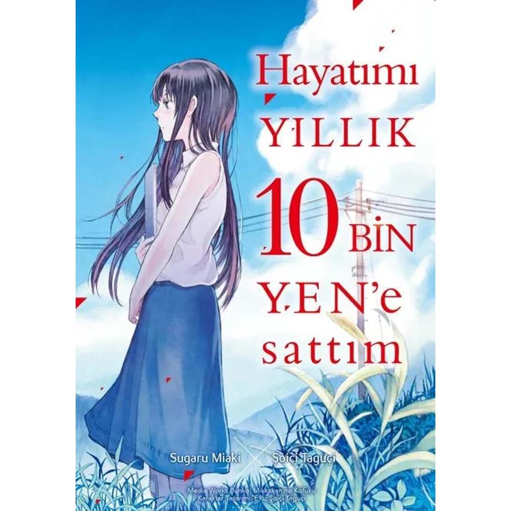 HAYATIMI YILLIK 10 BİN YENE SATTIM