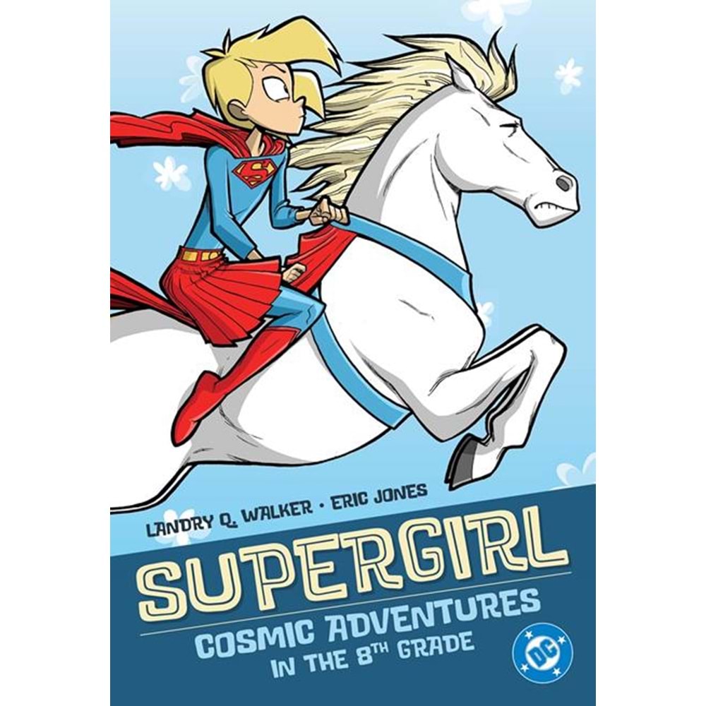 SUPERGIRL COSMIC ADVENTURES IN THE 8TH GRADE TPB