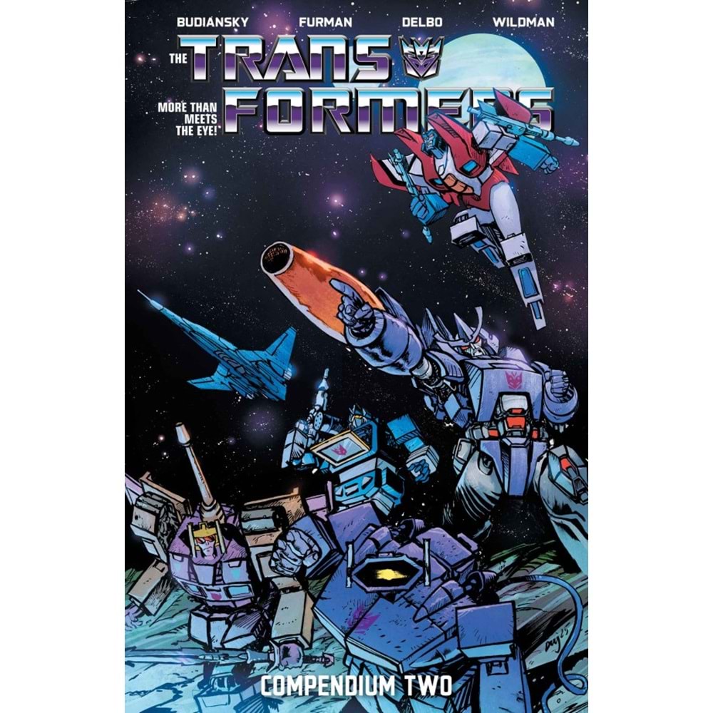 TRANSFORMERS COMPENDIUM VOL 2 TPB DANIEL WARREN JOHNSON & MIKE SPICER COVER