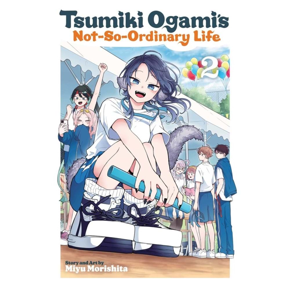 TSUMIKI OGAMIS NOT SO ORDINARY LIFE VOL 2 TPB