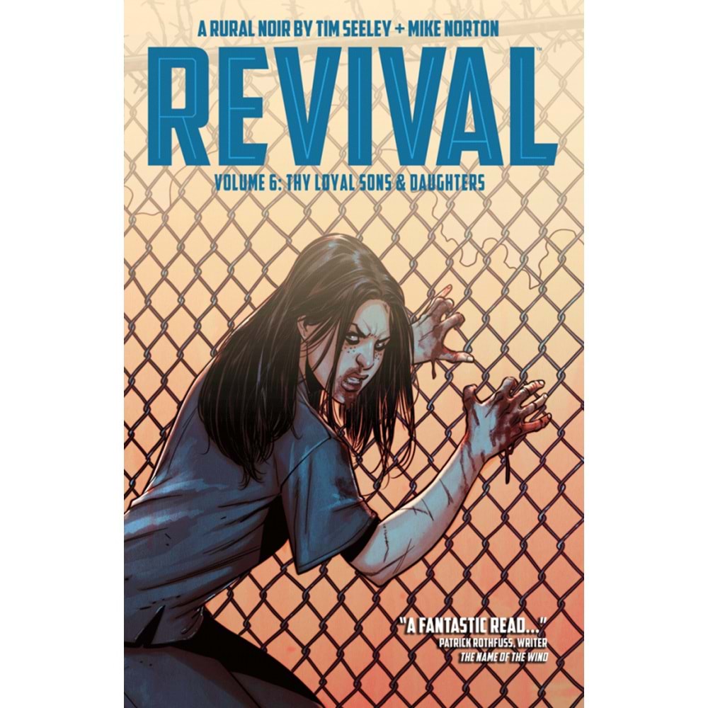 REVIVAL VOL 6 THY LOYAL SONS & DAUGHTERS TPB