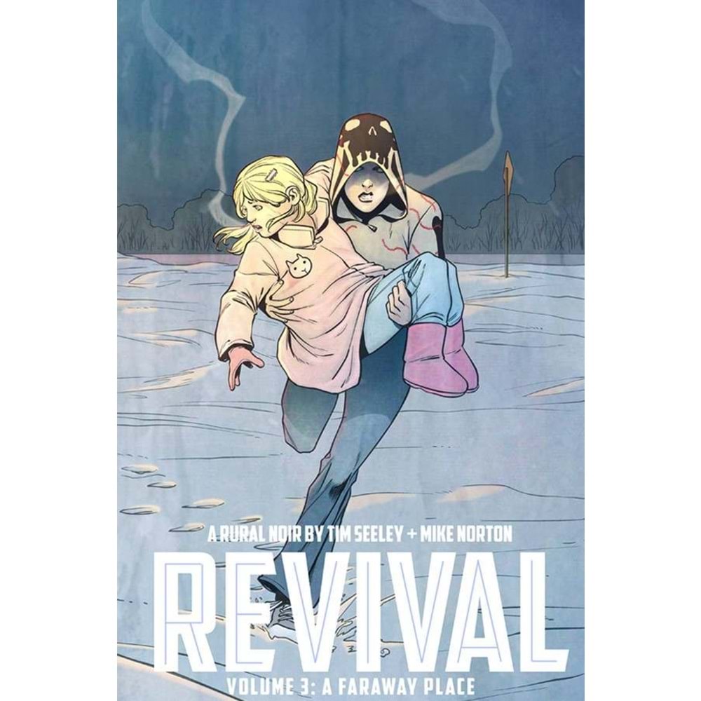 REVIVAL VOL 3 A FARAWAY PLACE TPB