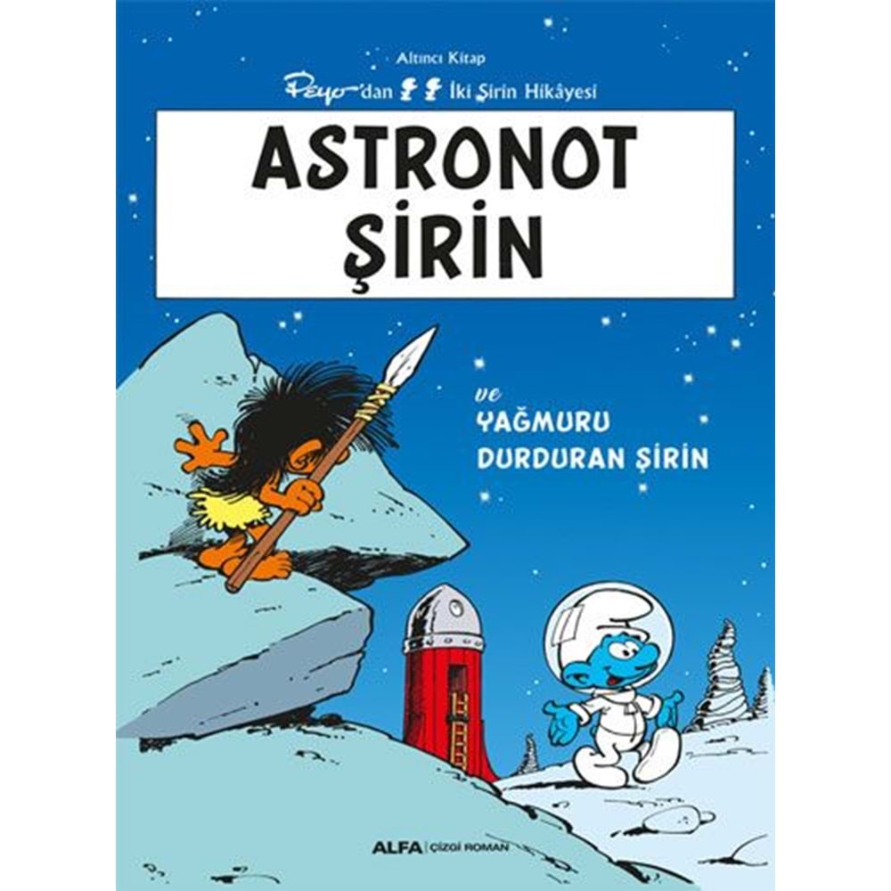 ŞİRİNLER CİLT 6 ASTRONOT ŞİRİN