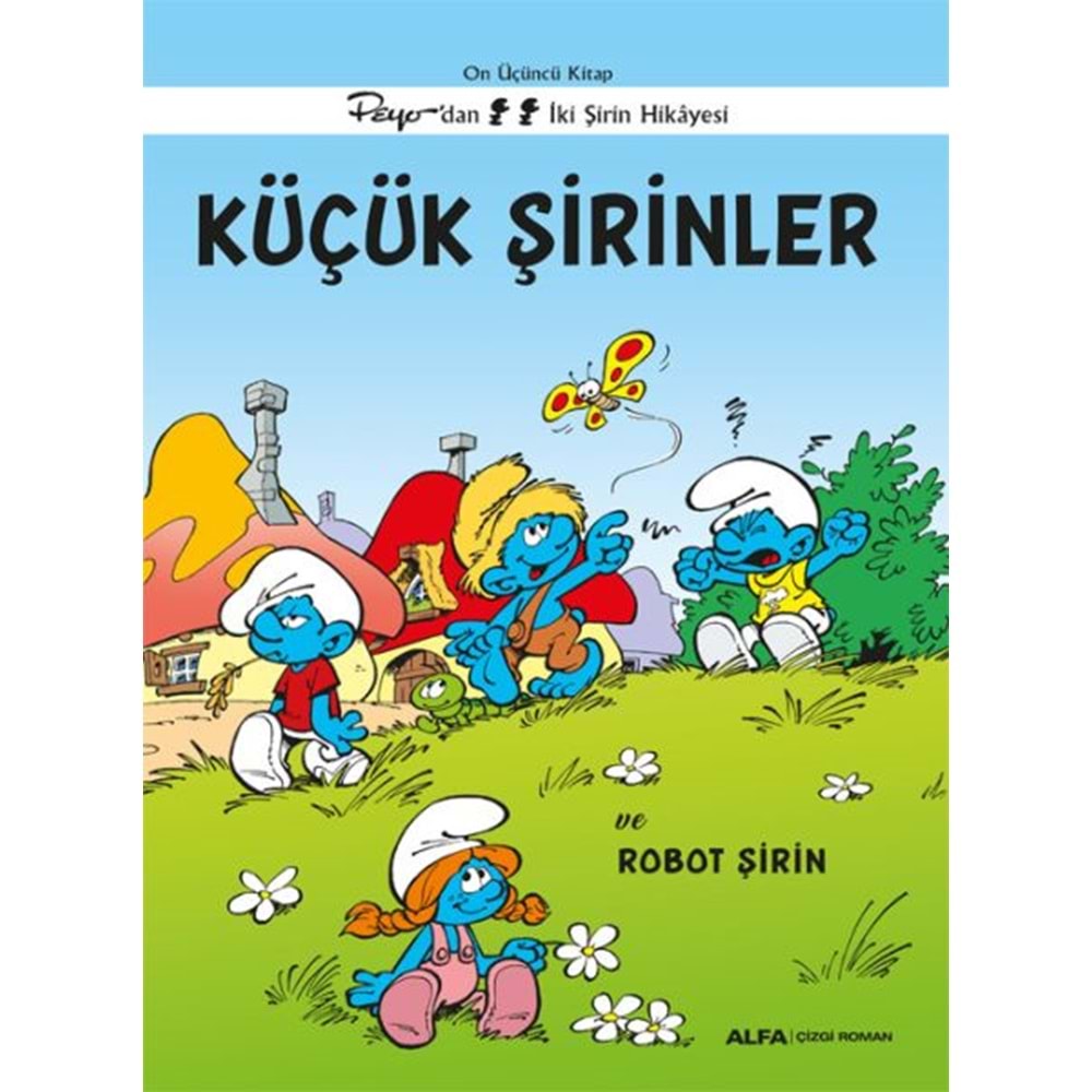 ŞİRİNLER CİLT 13 KÜÇÜK ŞİRİNLER